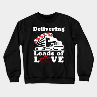 Delivering loads of love Crewneck Sweatshirt